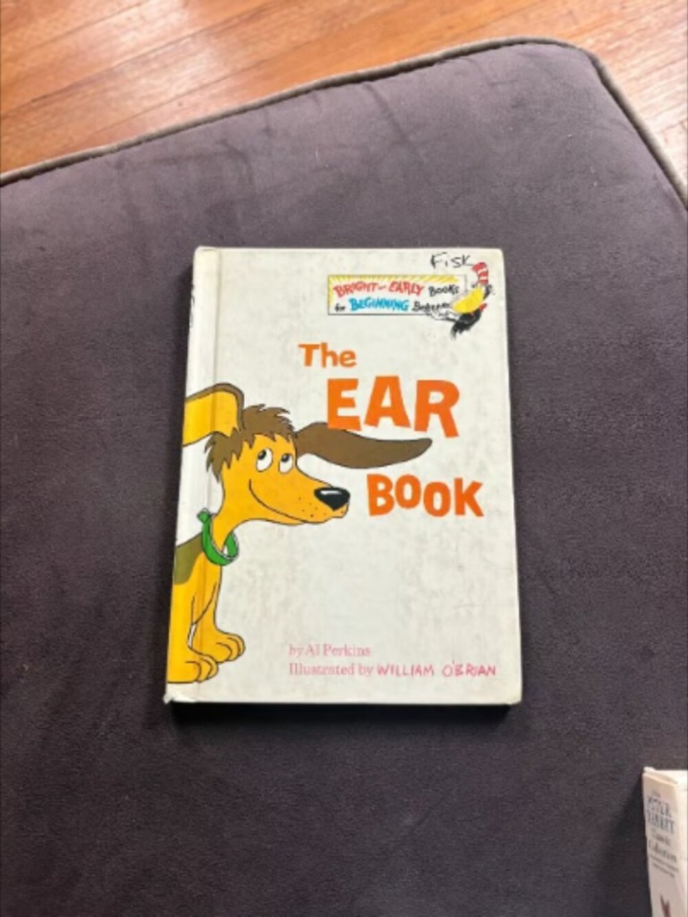 The Ear Book by Al Perkins Illustrated by William Obrian